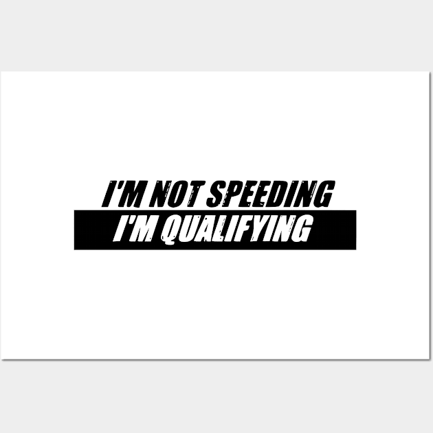 I'm nor speeding Wall Art by Tuner Society SA